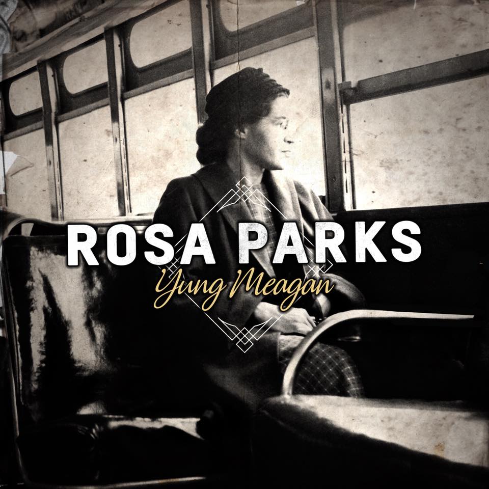 Image result for Yung Meagan - Rosa Parks